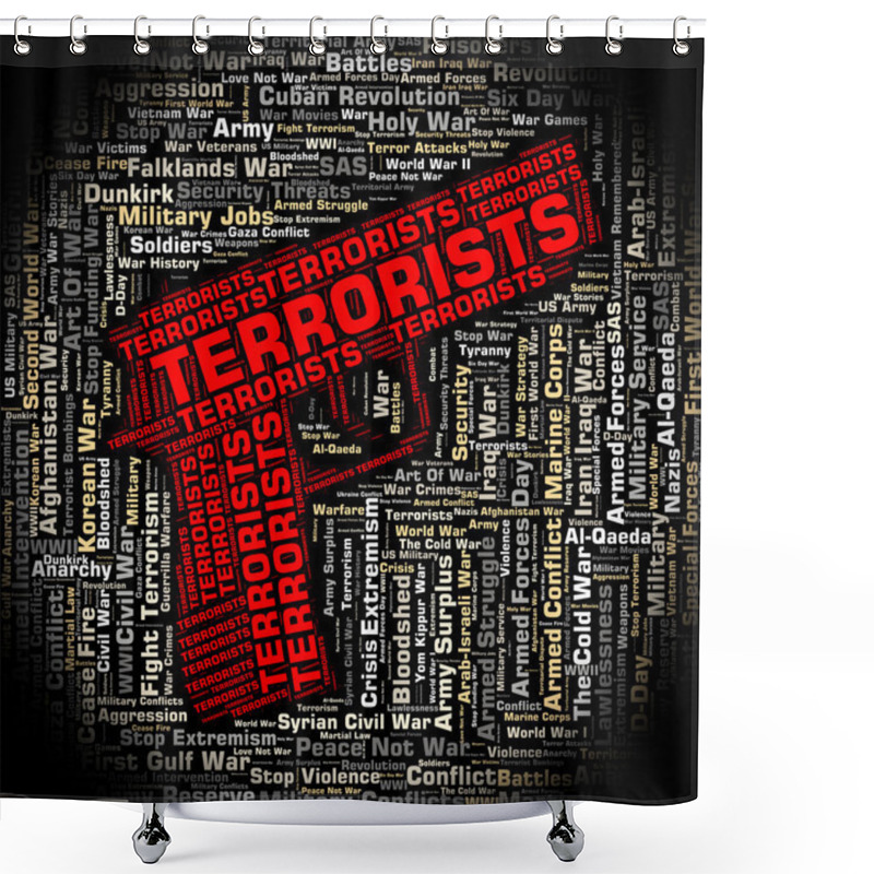 Personality  Terrorists Word Represents Urban Guerrilla And Bomber Shower Curtains