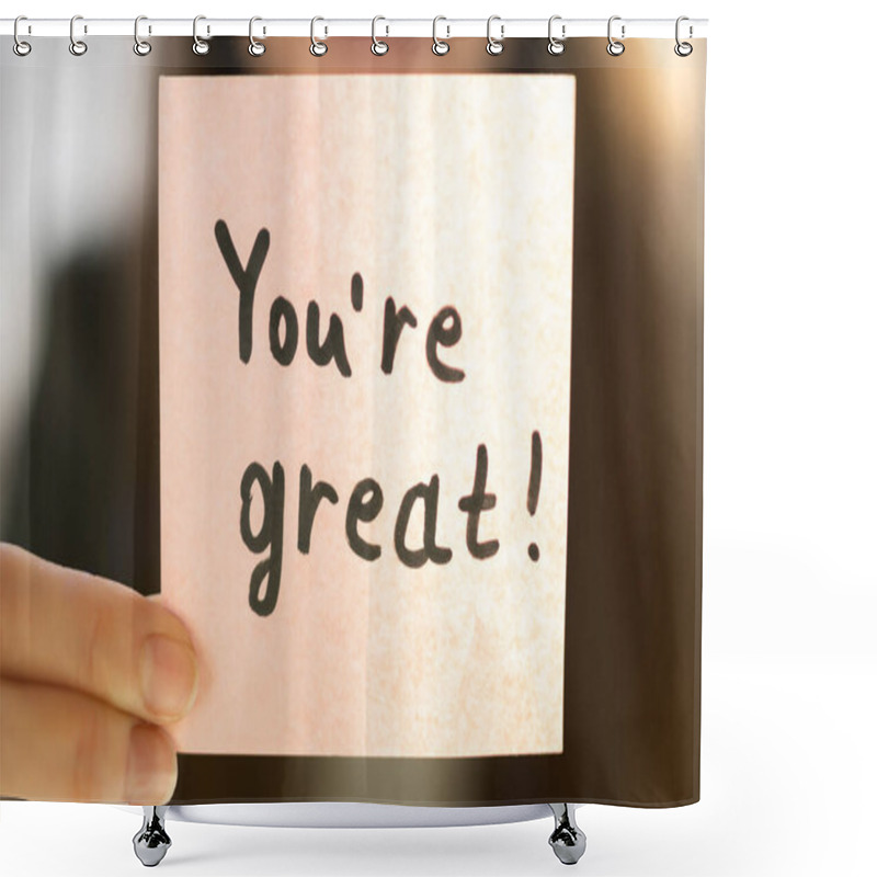 Personality  Compliment And Praise Message Sign. Business Concept Note Shower Curtains