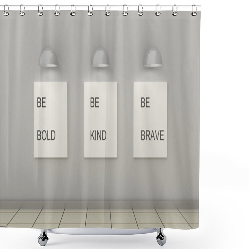 Personality  Motivation Words Be Bold , Be Kind, Be Brave. Posters In Frames, Modern Interior . Scandinavian Style Home Interior Decorration. 3d Render Shower Curtains