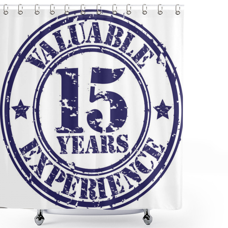 Personality  Valuable 15 Years Of Experience Rubber Stamp, Vector Illustration Shower Curtains