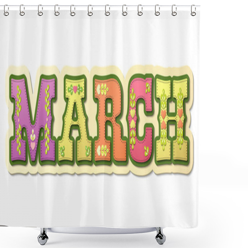 Personality  March, Illustrated Name Of Calendar Month, Illustration Shower Curtains