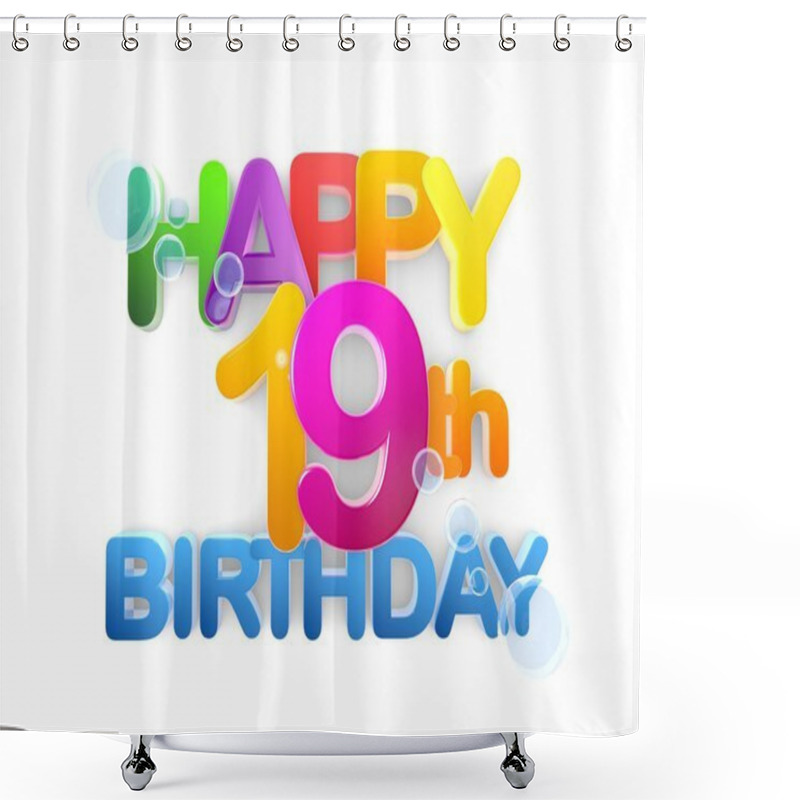 Personality  Happy 19th Birthday Title Light Shower Curtains