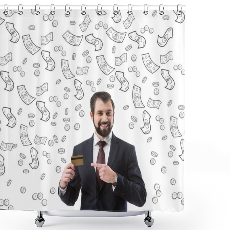 Personality  Smiling Businessman Pointing At Credit Card, Dollar Banknotes And Coins Symbols Isolated On White Shower Curtains