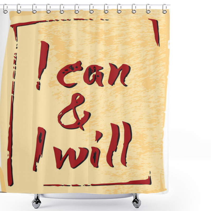 Personality  I Can & I Will, Quote Typographical Retro Background, Vector Format Shower Curtains