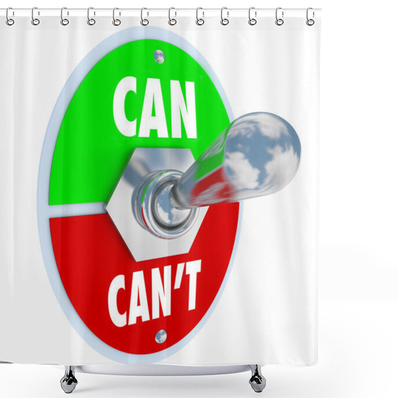 Personality  Can Or Can't Toggle Switch Committed To Solution Attitude Shower Curtains