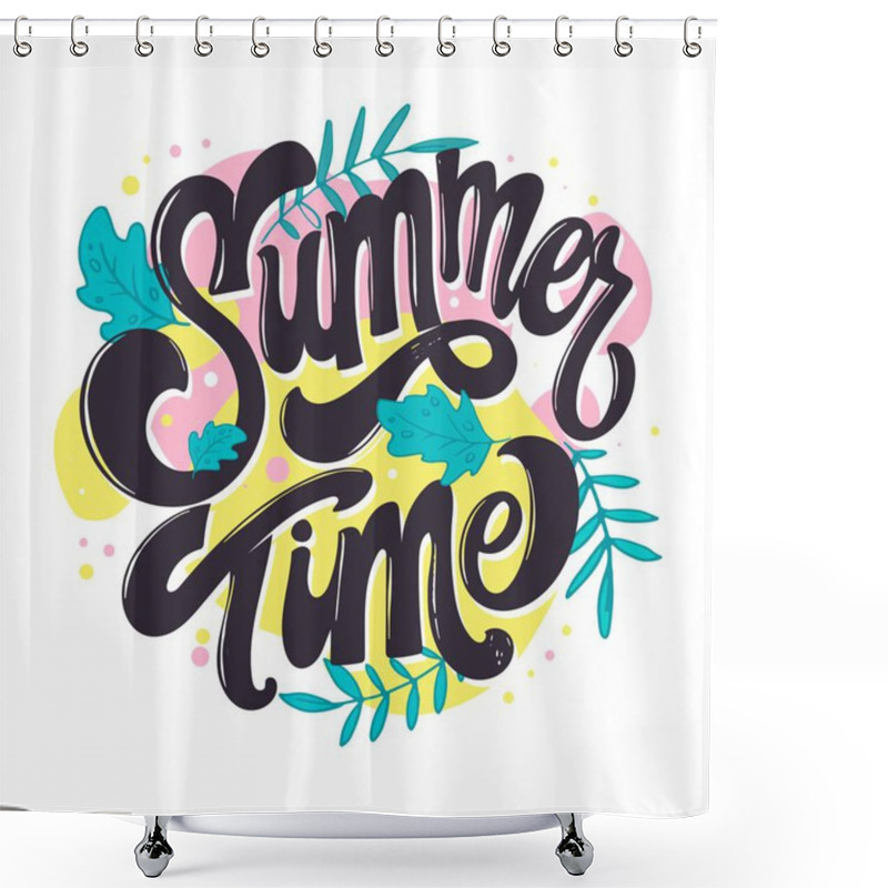 Personality  Hello Summer - Cute Lettering Label For T-shirt Design, Mug Print. Lettering Postcard About Summer Vibes. Shower Curtains