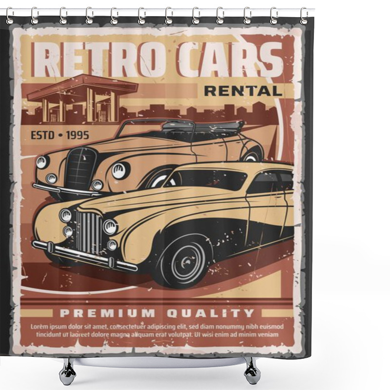 Personality  Vintage Cars Rental Service Vector Poster. Retro Limousine, Luxury Convertible, Cabriolet Sedan Near Filling Station Grunge Illustration. Retro Automobiles Collector Garage With Car Rent Offer Banner Shower Curtains