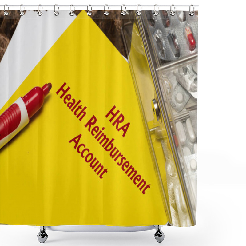 Personality  Health Reimbursement Account HRA, The Text Is Written In Red Letters On A Yellow Sheet. The Concept Of Medical Care Or Medical Assistance Shower Curtains