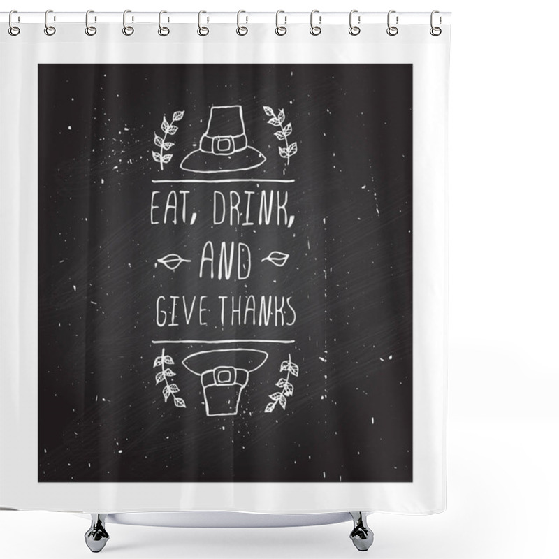 Personality  Thanksgiving Label With Text On Chalkboard Background Shower Curtains