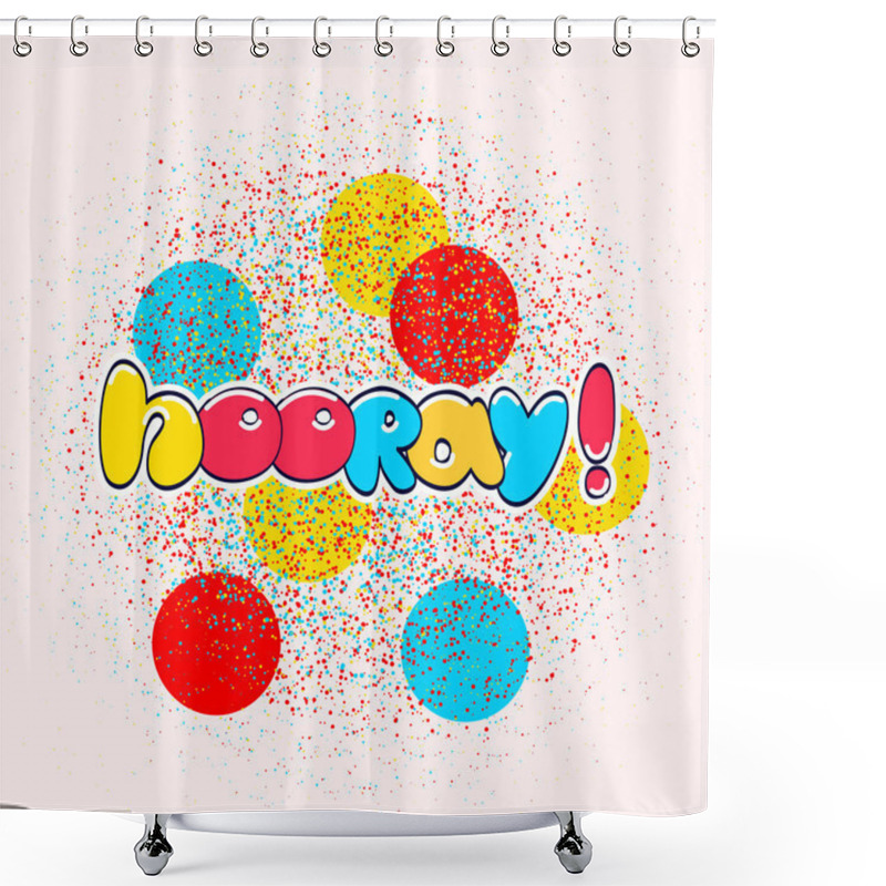 Personality  Hooray Sign Banner Shower Curtains