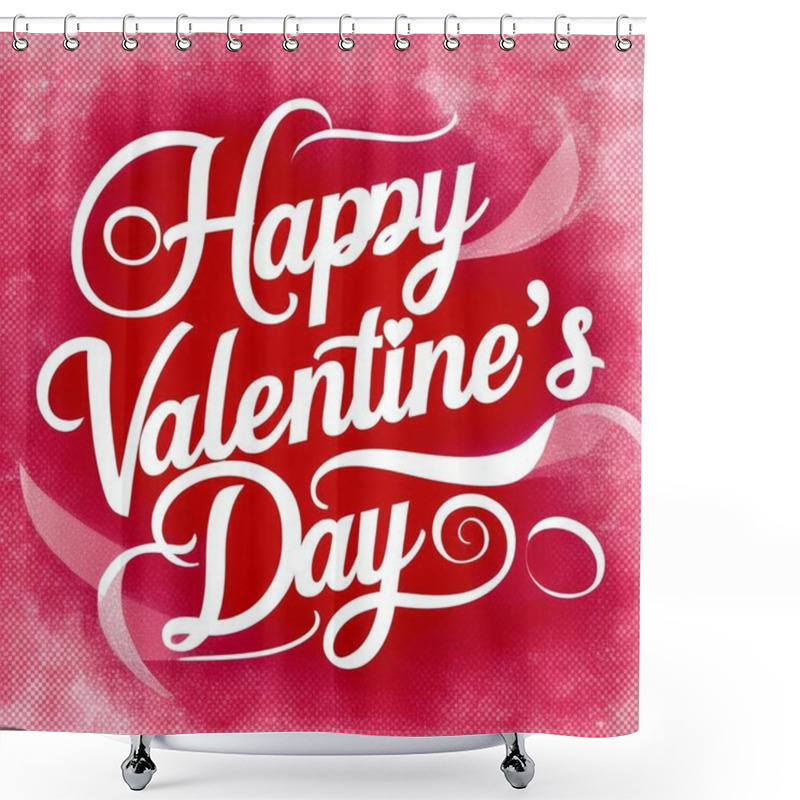 Personality  Happy Valentines Day Lettering Post Backgrounds Shower Curtains