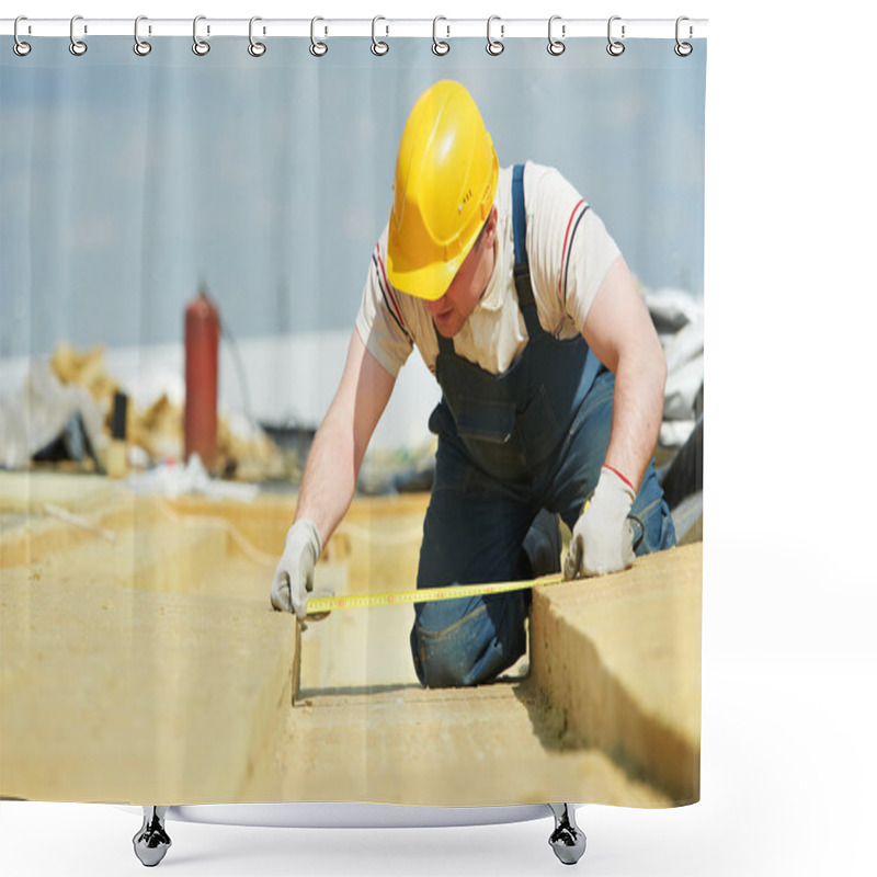 Personality  Roofer Worker Measuring Insulation Material Shower Curtains