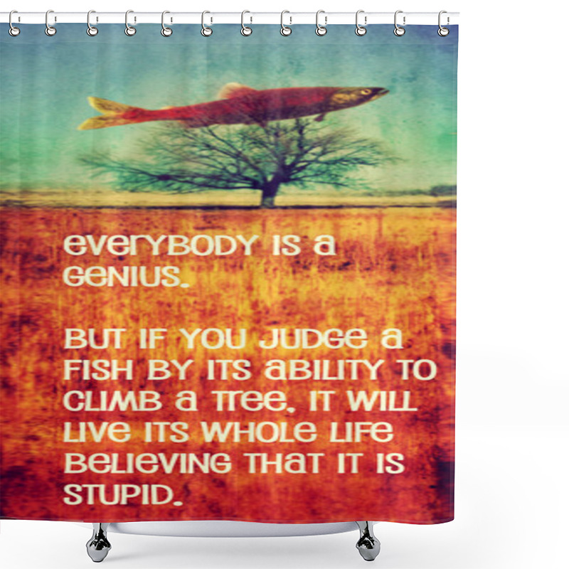 Personality  Quote With A Fish In A Tree Shower Curtains