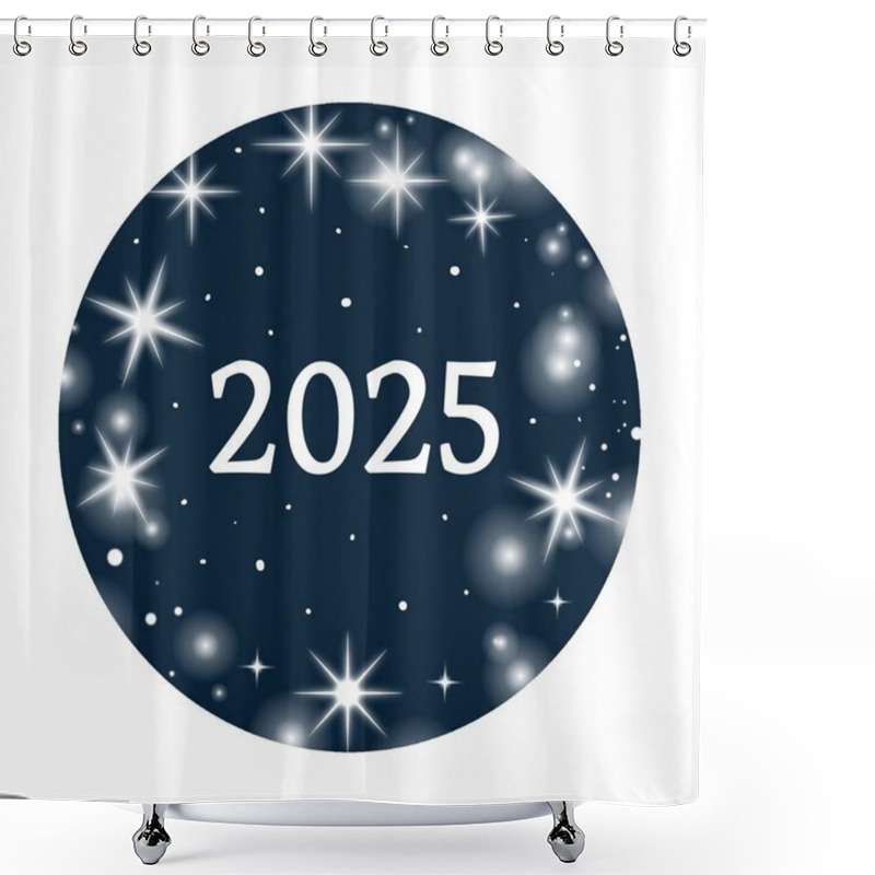 Personality  2025 New Year Celebration With Sparkling Stars And Night Sky Background For Holiday Greeting Cards And Decorations. Illustration Shower Curtains