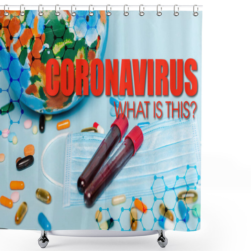 Personality  Test Tubes With Blood Samples Near Medical Mask, Pills And Globe On Blue Background, Coronavirus Illustration Shower Curtains