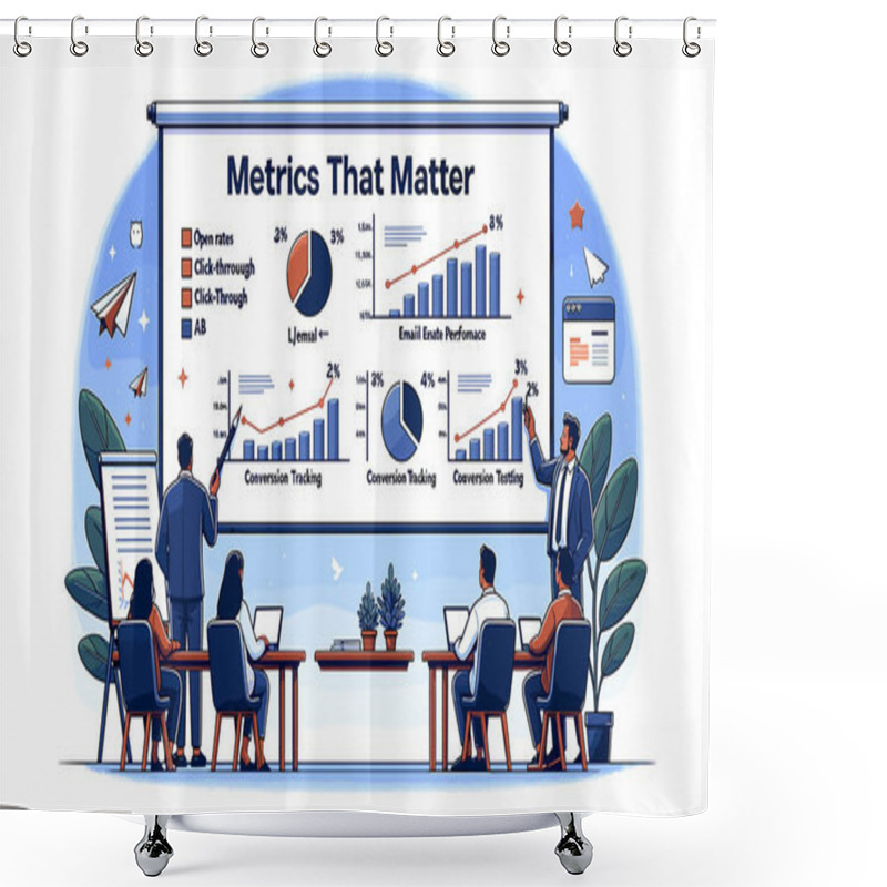 Personality  The Slide Is Titled 'Metrics That Matter'. It Displays Business Analysts Reviewing Charts And Graphs Related To Email Performance Shower Curtains