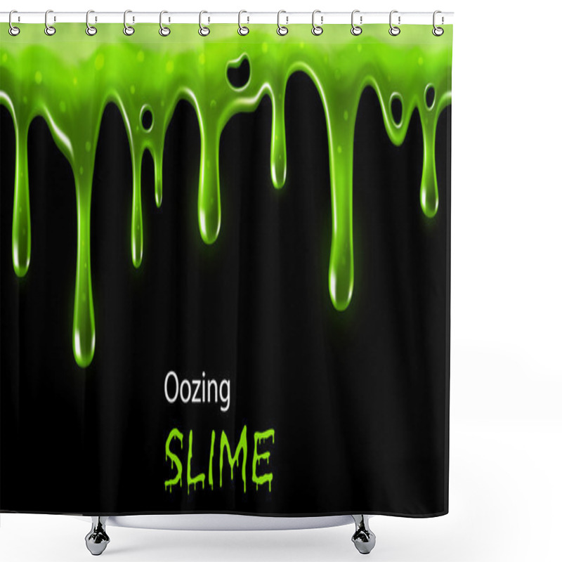 Personality  Oozing Slime Shower Curtains