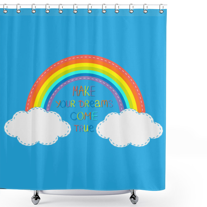 Personality  Rainbow And Clouds. Dreams Come True. Shower Curtains