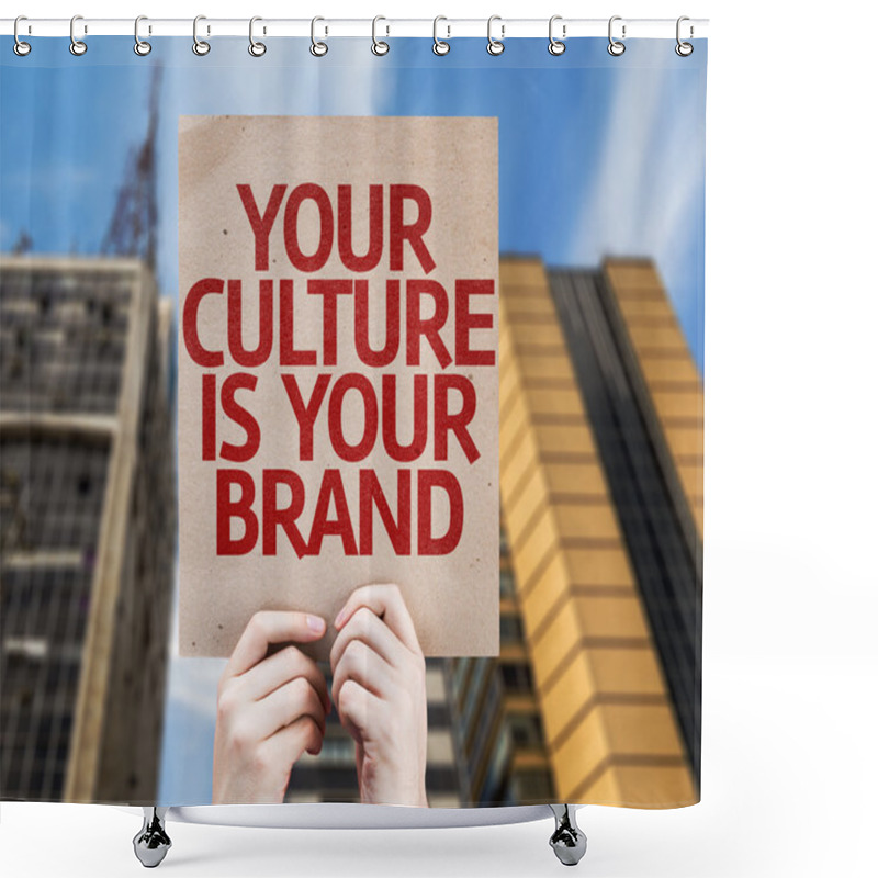 Personality  Your Culture Is Your Brand Card Shower Curtains