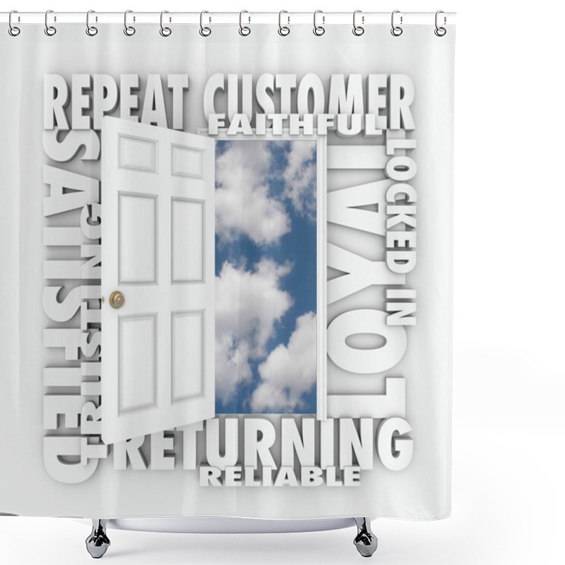 Personality  Repeat Customer Words Over An Open Door Shower Curtains