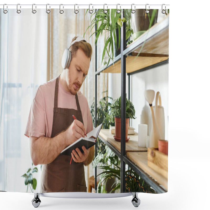 Personality  A Man In An Apron And Headphones Takes Notes On A Clipboard In A Vibrant Plant Shop, Embodying A Dedicated Small Business Owner. Shower Curtains