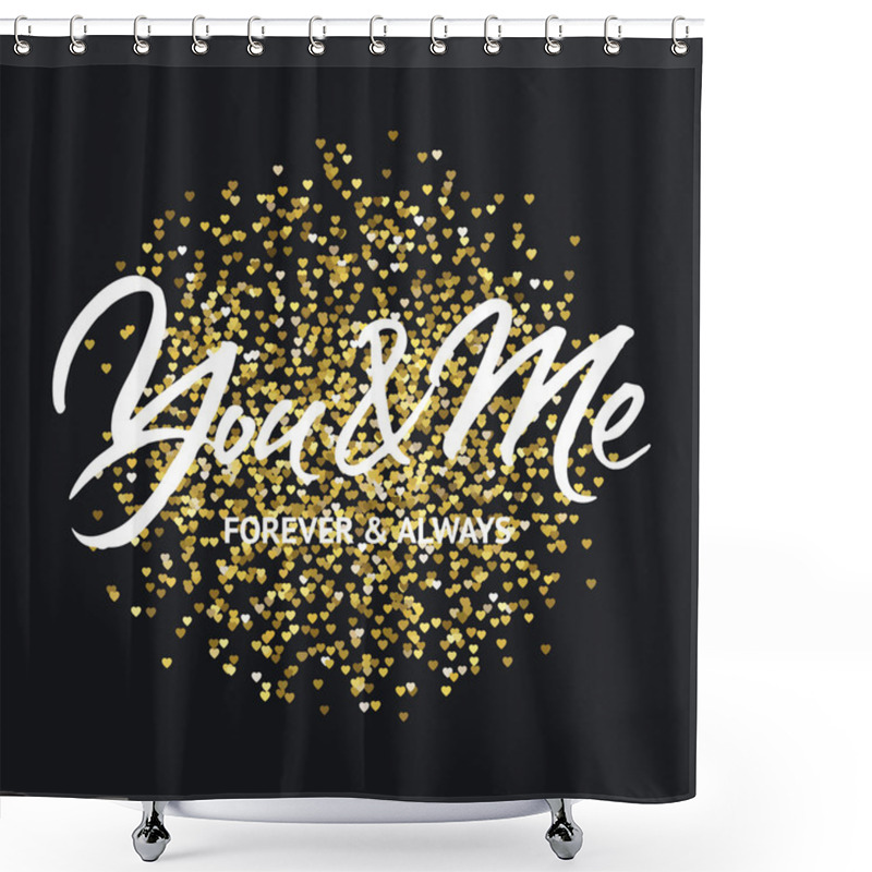 Personality  You And Me Forever And Always Shower Curtains