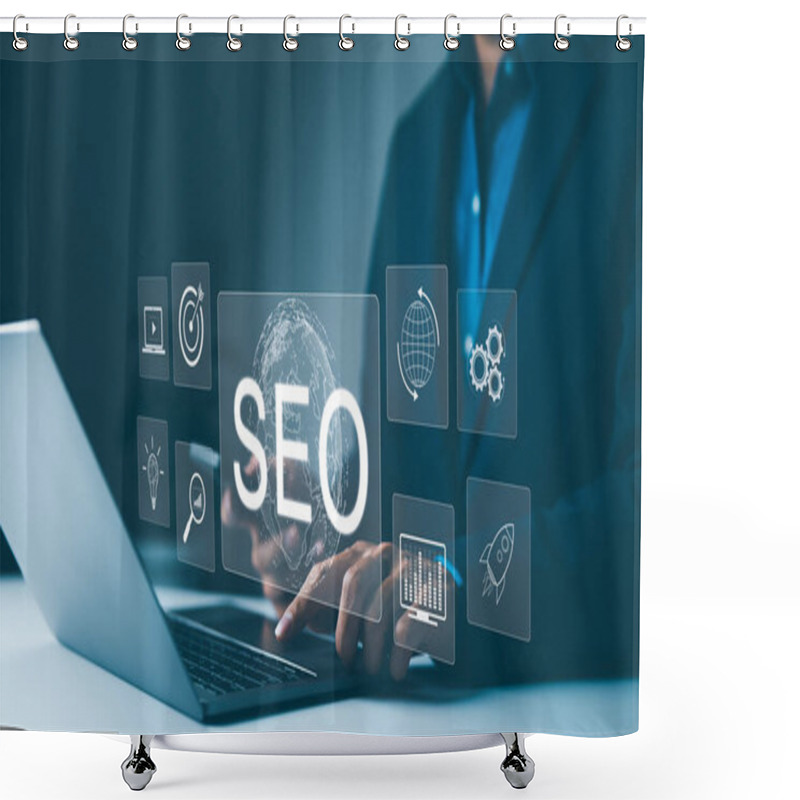 Personality  SEO Strategy Tools And Optimization Concepts. Marketer Working On SEO Strategy With Laptop And Virtual Screen Showing Global SEO Optimization Icons. Attract Organic Traffic, Digital Marketing, Search, Shower Curtains