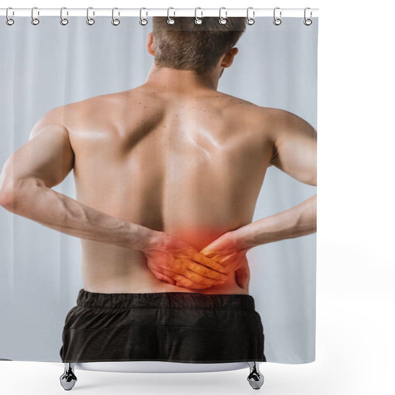 Personality  Back View Of Shirtless Sportsman With Lower Back Pain Isolated On Grey Shower Curtains