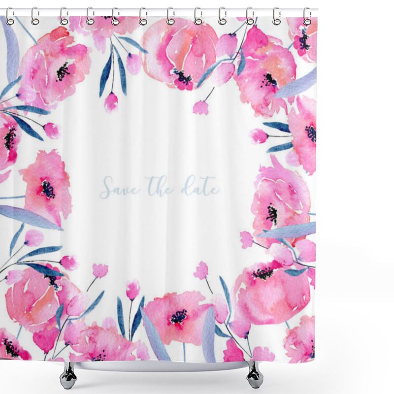 Personality  Watercolor Pink Poppies And Floral Branches Card Template, Hand Drawn On A White Background, Save The Date Card Design And Other Greeting Cards  Shower Curtains