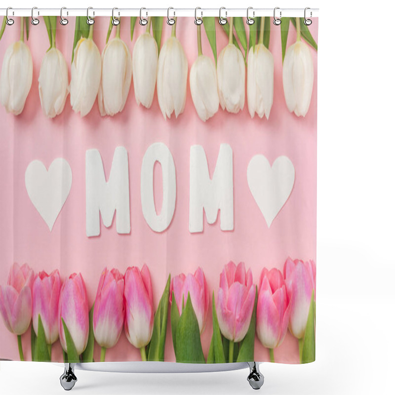 Personality  White And Pink Tulips, Paper Word Mom And Paper Hearts On Pink Background Shower Curtains