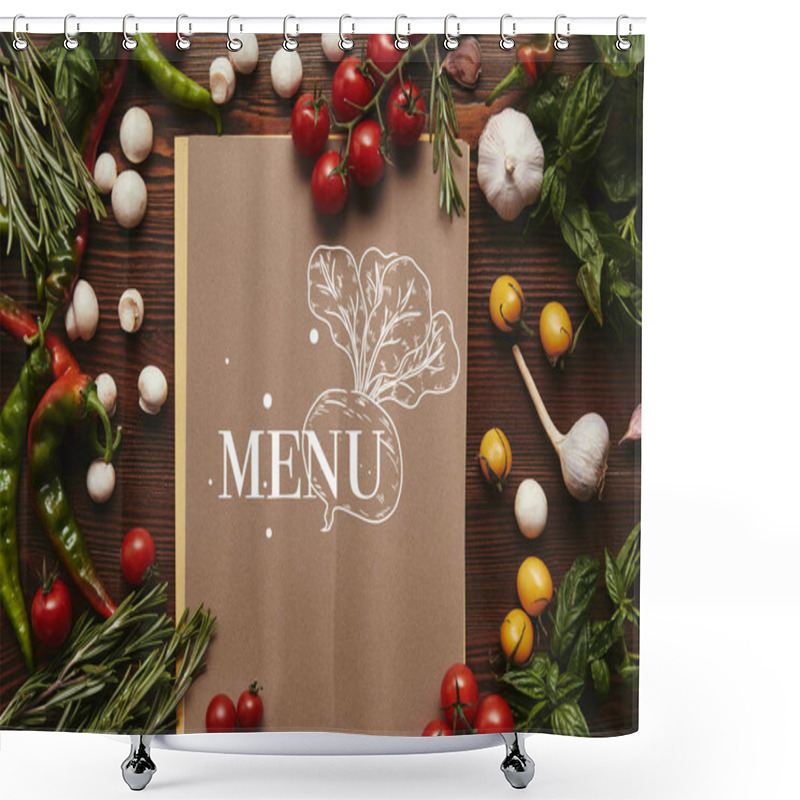 Personality  Top View Of Menu And Fresh Vegetables With Herbs On Wooden Surface  Shower Curtains