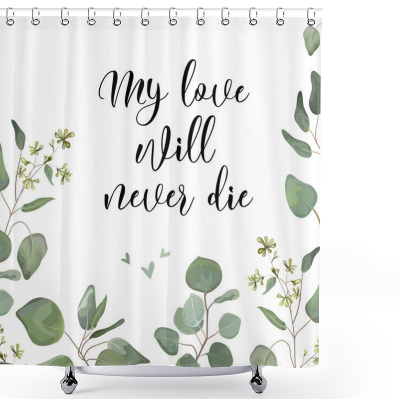 Personality  Seeded Eucalyptus Silver Dollar Green Branches, Leaves Foliage Composition Border Frame. Vector Floral Watercolor Style Forest Elegant Cute Anniversary Greenery Layout For Wedding Invitation Invite Postcard Card Design With Copy Space Shower Curtains