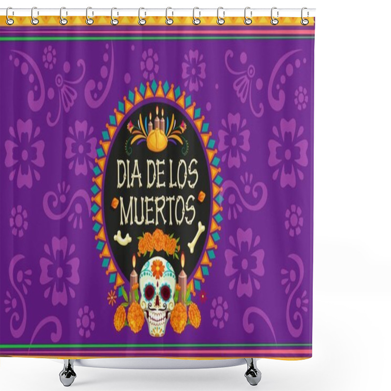 Personality  Day Of The Dead Dia De Los Muertos Mexican Holiday Banner With Vector Skull And Marigolds. Mexico Halloween Altar Offerings In Ethnic Pattern Frame. Cartoon Sugar Skull, Flowers, Candles And Bread Shower Curtains