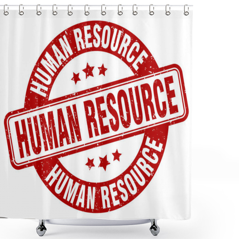 Personality  Human Resource Stamp. Human Resource Sign. Round Grunge Label Shower Curtains