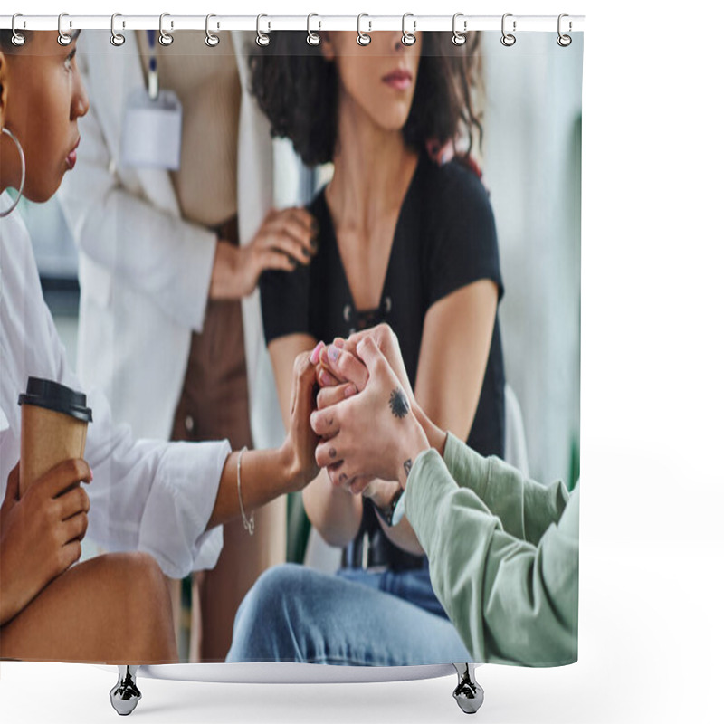 Personality  Multiethnic Women With Tattoo And Coffee To Go Holding Hands Of Depressed Girlfriend While Calming And Supporting Her During Psychology Session, Problem-solving And Mental Wellness Concept Shower Curtains