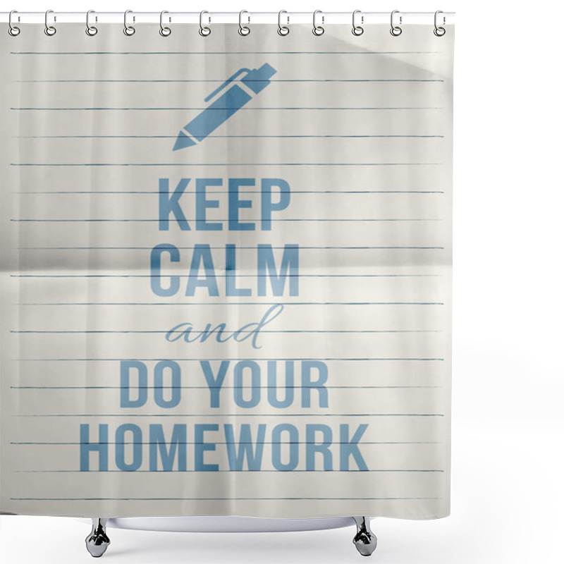 Personality  Keep Calm And Do Your Homework Shower Curtains