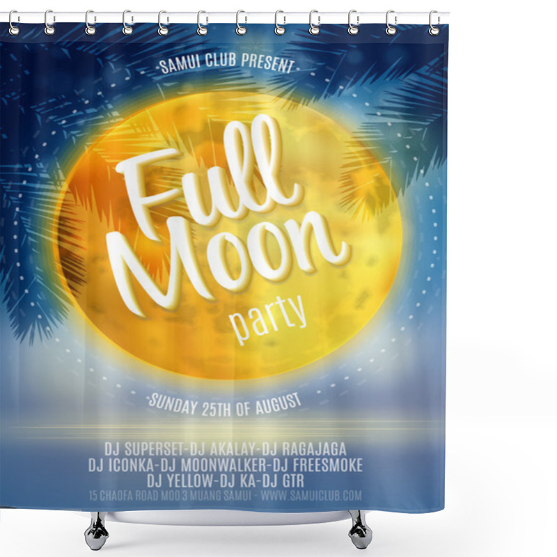 Personality  Full Moon Beach Party Flyer. Vector Design EPS 10 Shower Curtains