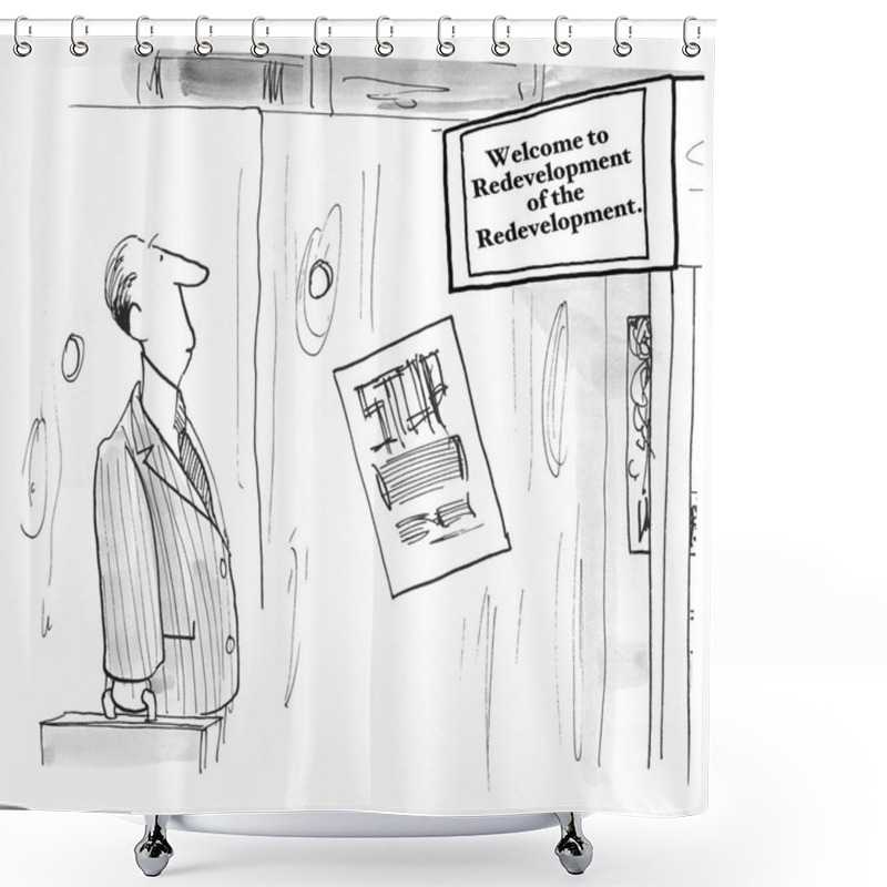 Personality  Redeveloping The Redevelopment Shower Curtains