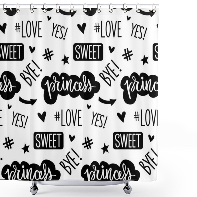 Personality  Vector Seamless Pattern With Princess, Love, Sweet Lettering. Text Background. Girlish Print Shower Curtains