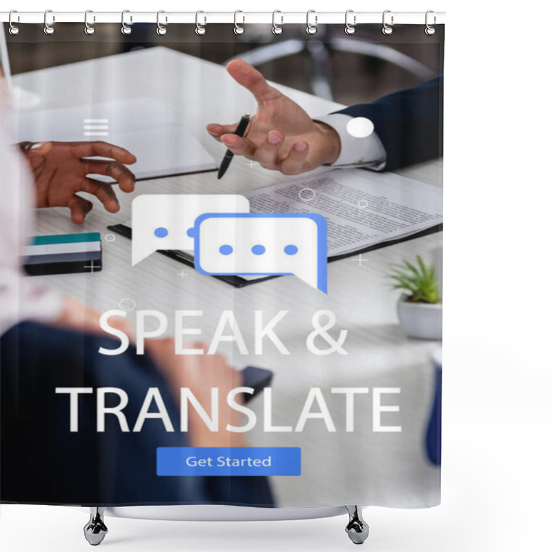 Personality  Cropped View Of Multicultural Business Partners Near Contract, Speak And Translate Lettering Near Speech Bubbles And Get Started Icon Illustration Shower Curtains