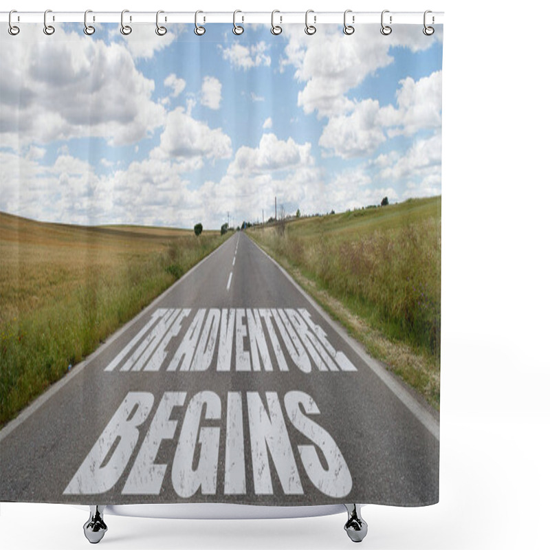 Personality  The Adventure Begins Message Written On The Road Shower Curtains