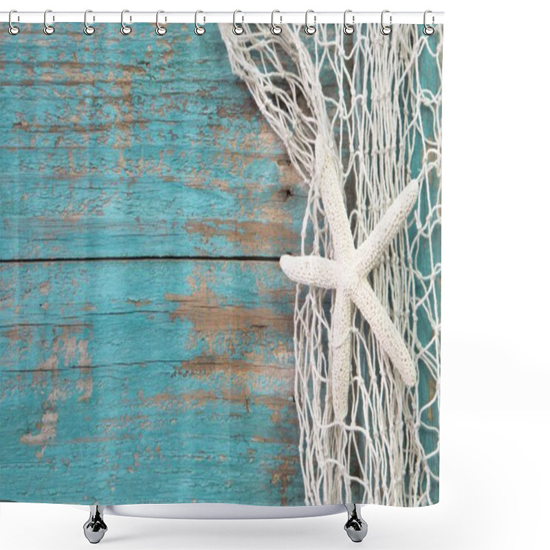 Personality  Starfish In A Fishing Net With A Turquoise Wooden Background Sha Shower Curtains