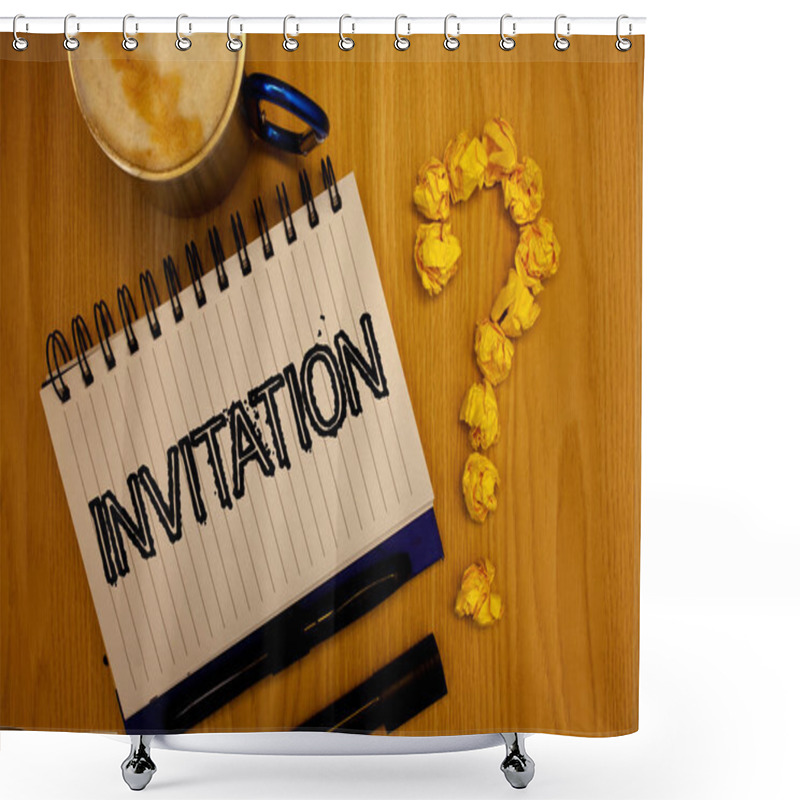 Personality  Handwriting Text Invitation. Concept Meaning Written Or Verbal Request Someone To Go Somewhere Or Do Something Ideas Grunge Notebook Coffee Cup Crumpled Papers Equal Sign Wooden Wood Shower Curtains