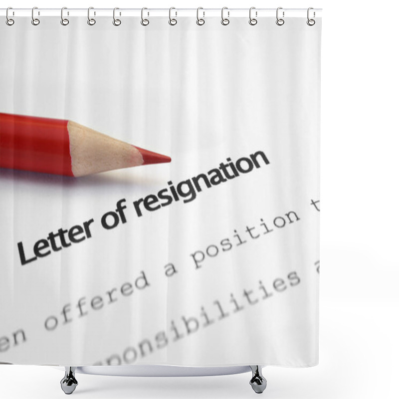 Personality  Letter Of Resignation Shower Curtains