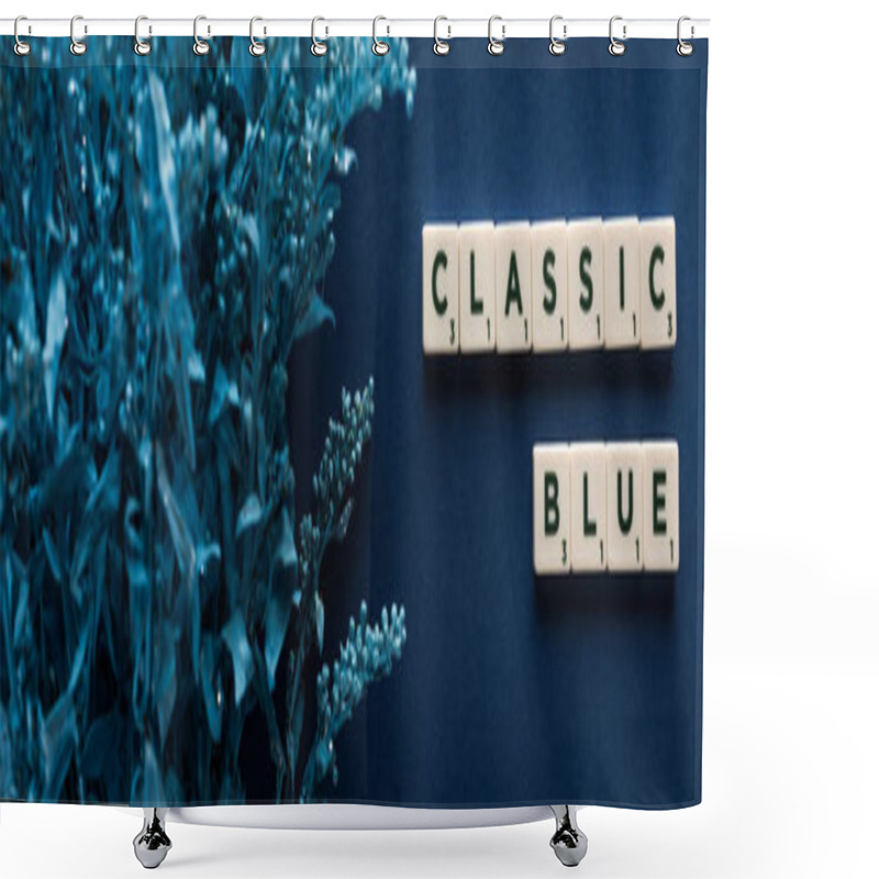 Personality  Top View Of Classic Blue Lettering On Cubes Near Painted Plant On Blue Background, Panoramic Shot Shower Curtains