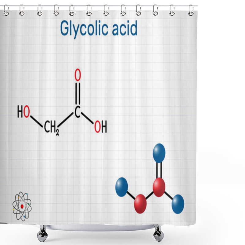 Personality  Glycolic Acid, Hydroacetic Or Hydroxyacetic Acid, C2H4O3 Molecule. It Is Alpha-hydroxy Acid, AHA.  Structural Chemical Formula And Molecule Model. Sheet Of Paper In A Cage.Vector Illustration Shower Curtains