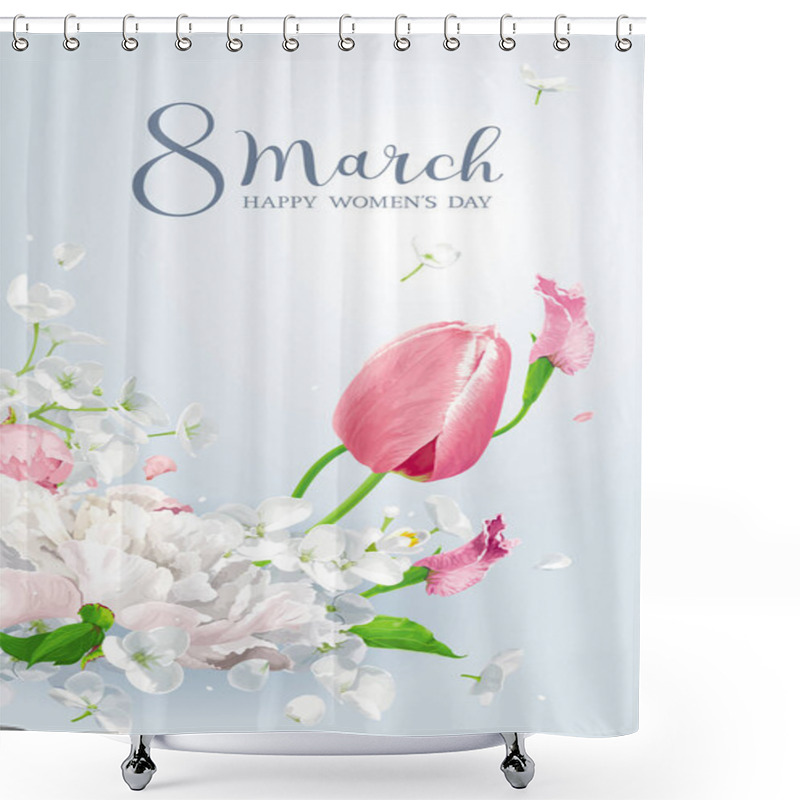 Personality  Tulips, Peonies And Apple Blossom For 8 March. Flower Vector Greeting Card With Spring Flowers Composition In Watercolor Style With Lettering Design Shower Curtains