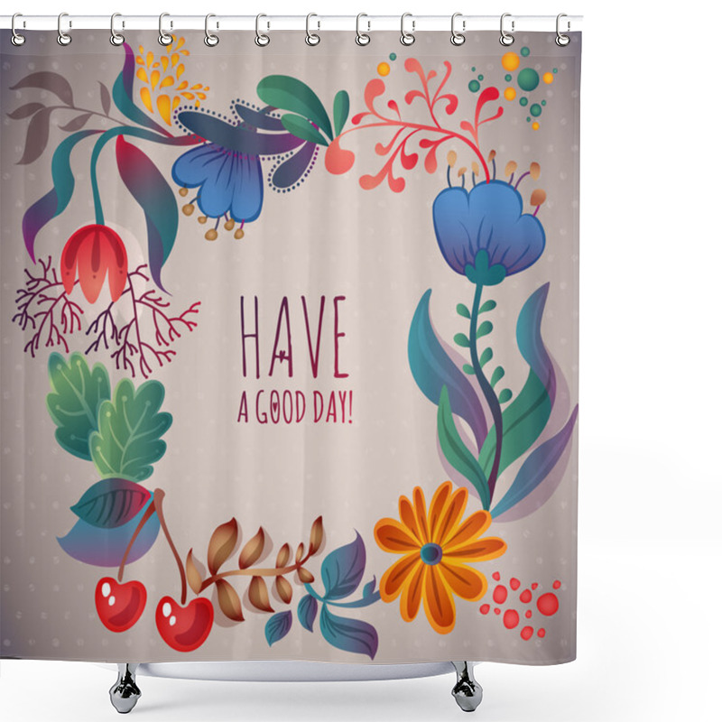 Personality  Have A Good Day Card Shower Curtains