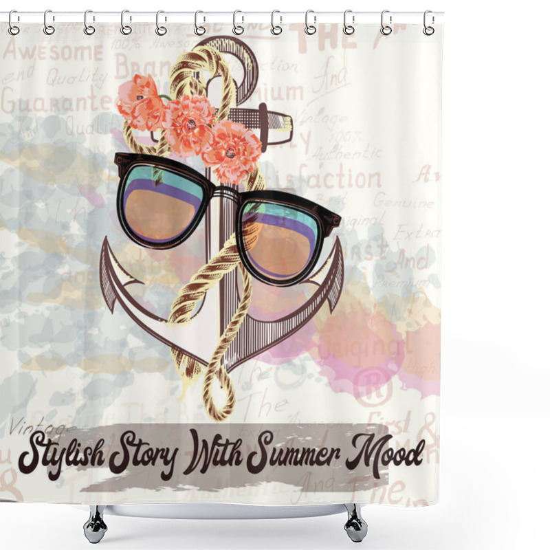 Personality  Fashion Illustration With Hipster Glasses And Anchor. Stylish St Shower Curtains