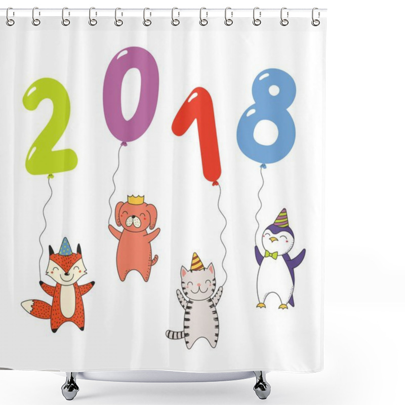 Personality  Hand Drawn New Year 2018 Greeting Card With Cute Cartoon Funny Animals Holding Numbers Made Of Balloons, Design Concept For Party, Celebration Shower Curtains